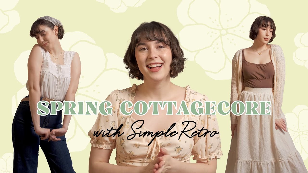 Styling Cottagecore Outfits for SPRING 🌸  with SimpleRetro