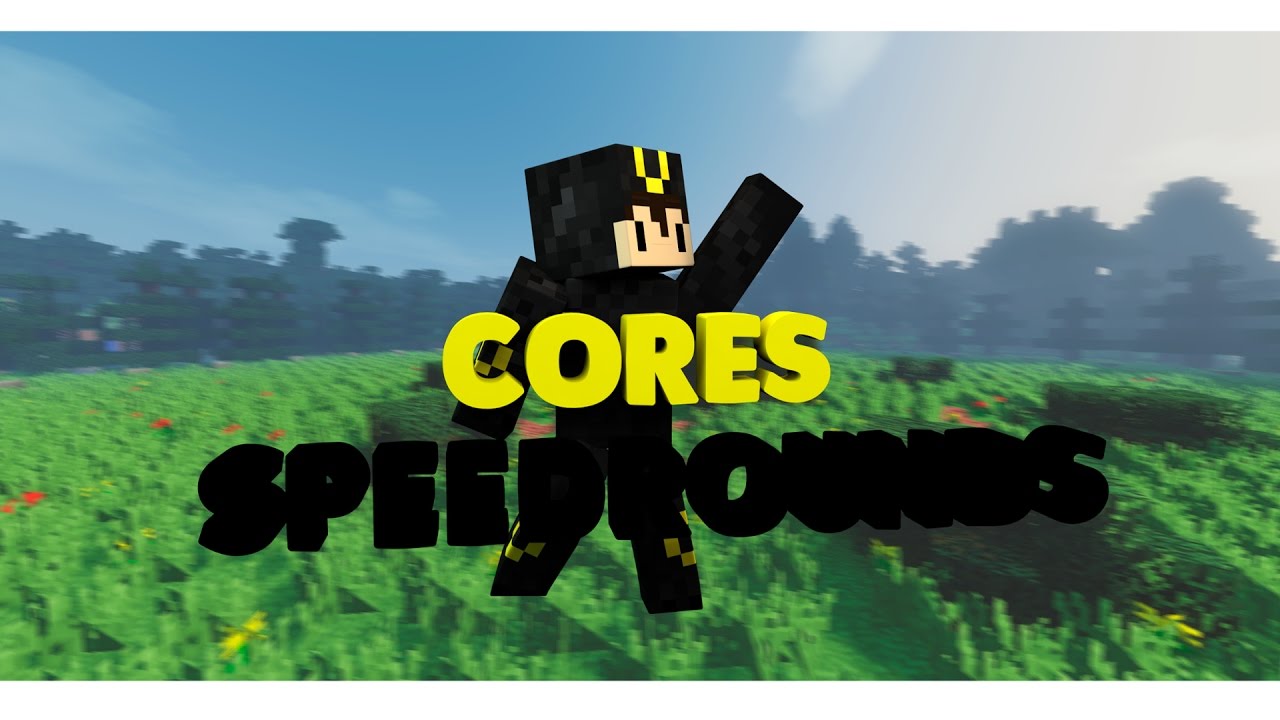 Cores Speedrounds #001 ||smoke||