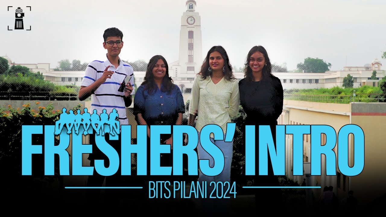 Freshers' Introduction 2024 | BITS Pilani