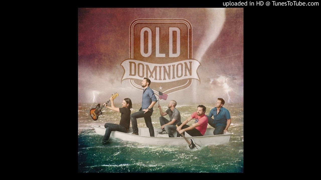 Break Up with Him - Old Dominion