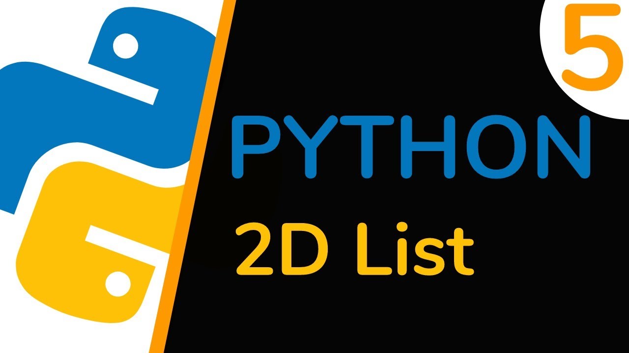 Python Intermediate Tutorial EP. 5 - 2D List