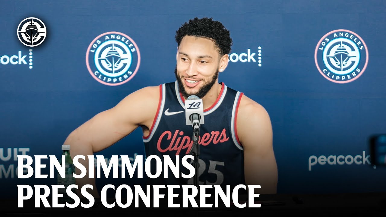 Ben Simmons Press Conference | LA Clippers