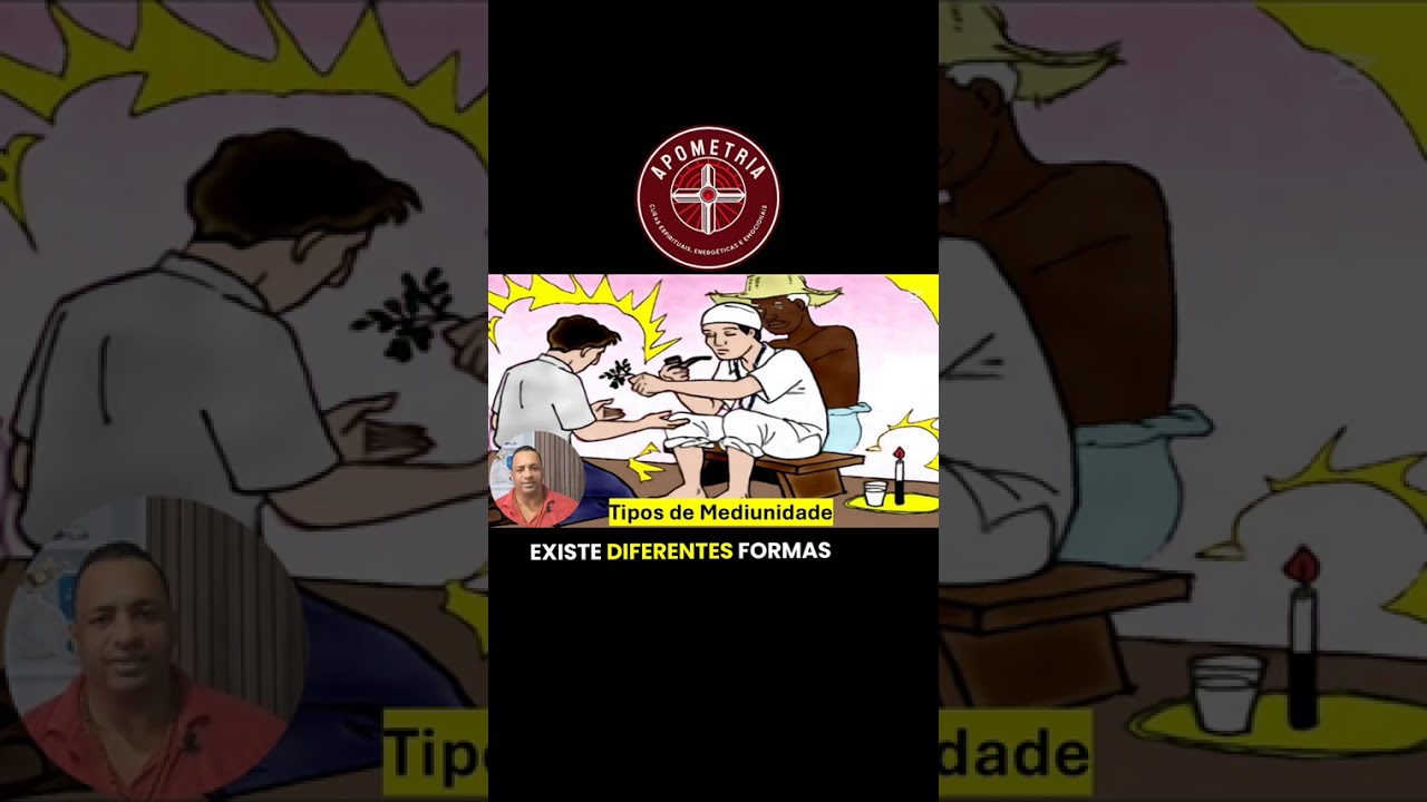 TIPOS DE MEDIUNIDADE NA APOMETRIA 