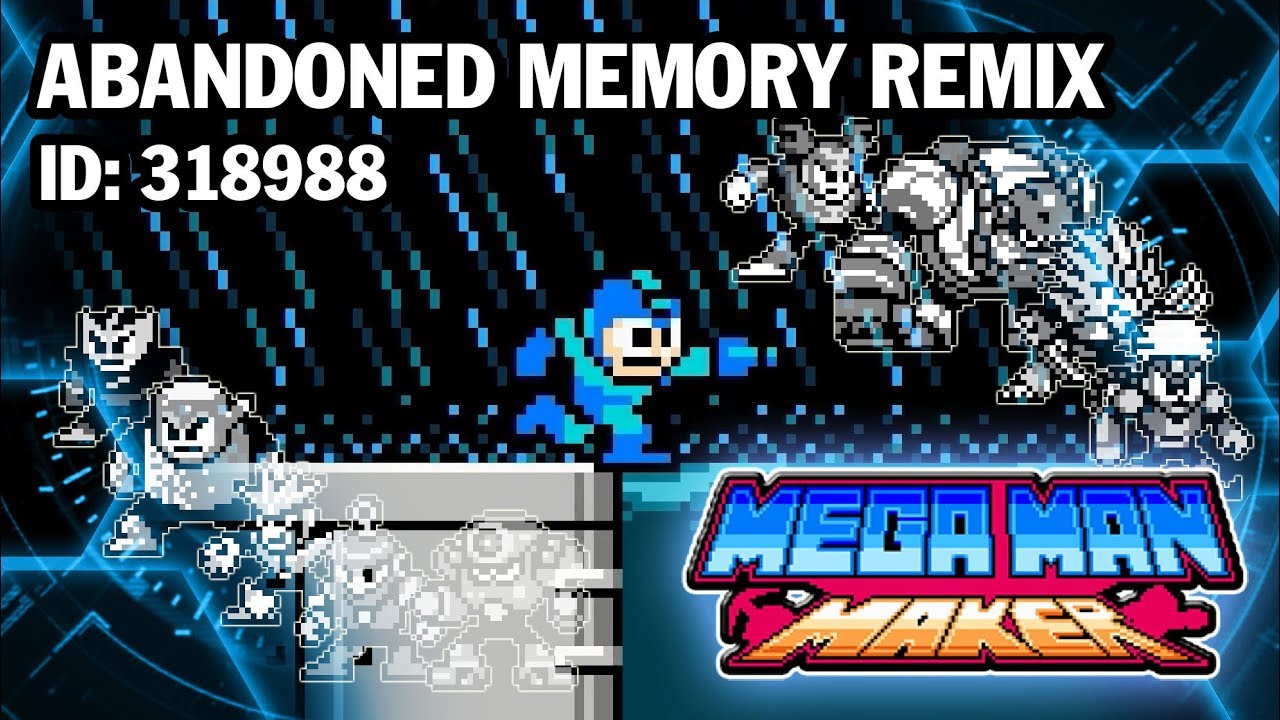 Megaman Maker: Abandoned Memory Remix (ID: 318988)