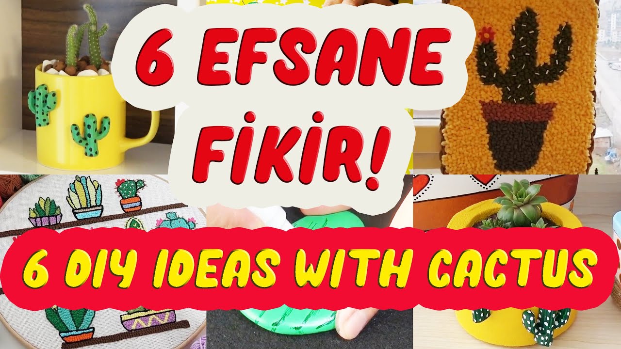 KAKTÜSLÜ 6 SÜPER FİKİR! (Kaktüslü Kendin Yap Fikirleri) Cactus DIY Ideas / Cactus Projects /Recycle
