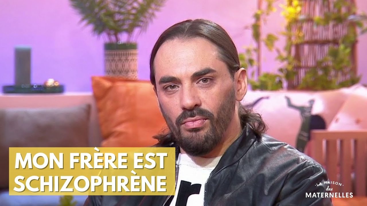 Mon frère est schizophrène... - La Maison des maternelles #LMDM