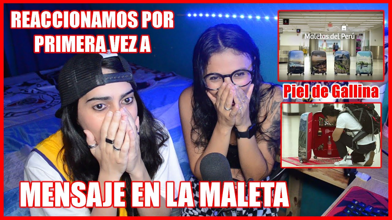 ARGENTINAS REACCIONAN a MENSAJE EN LA MALETA | MUY EMOCIONADAS E IMPACTADAS ❤️❤️ | AMAMOS A PERÚ ❤️