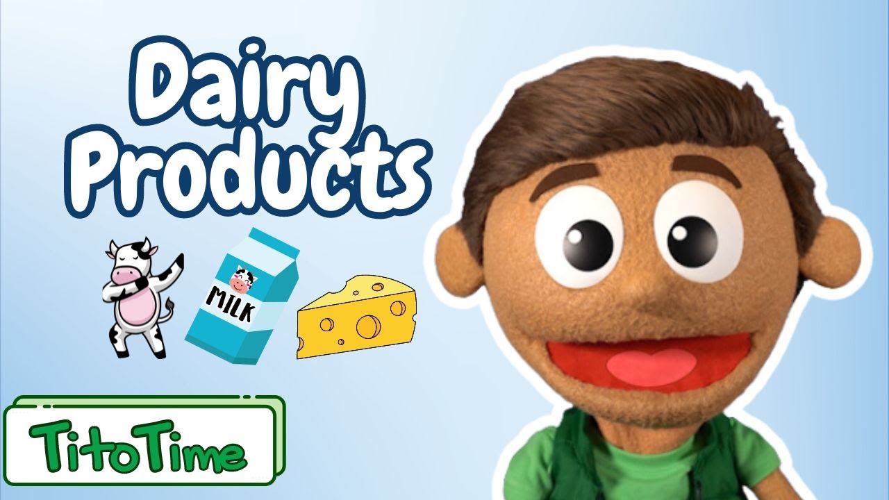 Let's Learn About Dairy Products with Tito and Mr Funny - Episode 7