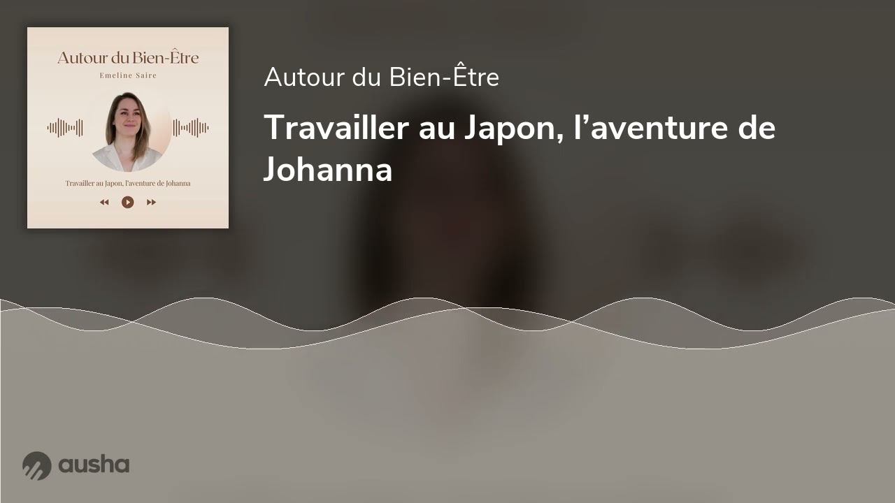Travailler au Japon, l’aventure de Johanna