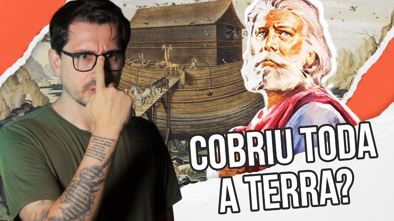 O DILÚVIO E A ARCA DE NOÉ