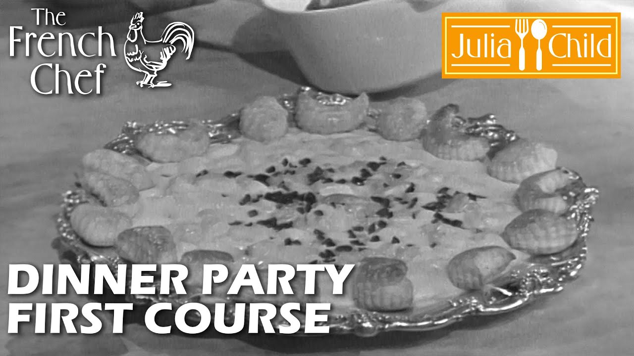 Dinner Party First Course | The French Chef Season 5 | Julia Child