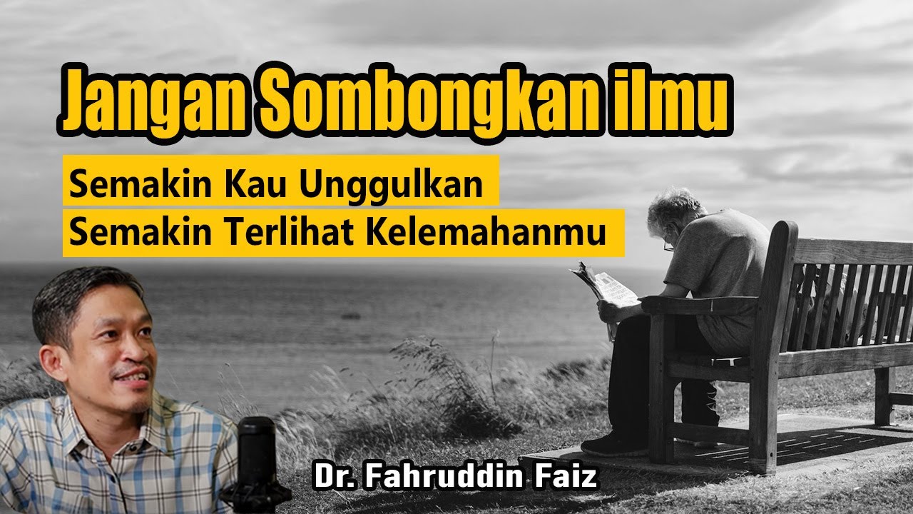 Orang Pintar Tak Akan Menyombongkan ilmunya | Ngaji Filsafat | Dr. Fahruddin Faiz