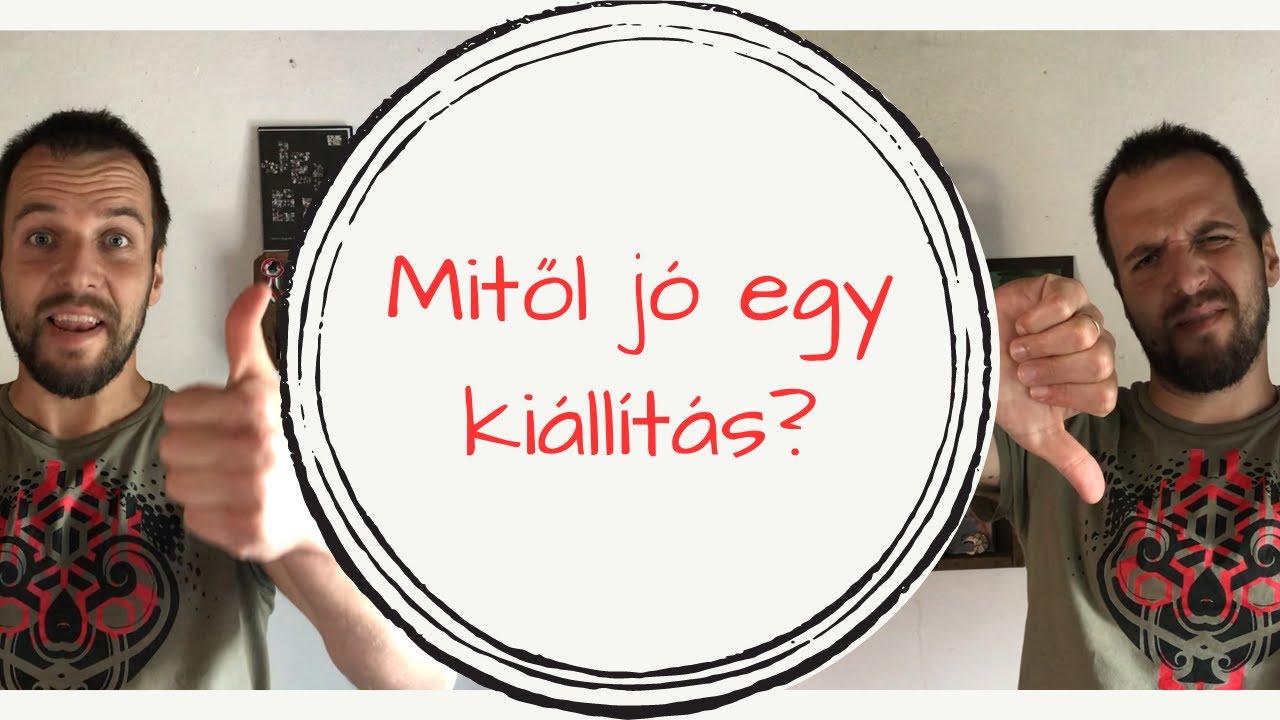 4 szubjekt&iacute;v szempont, amitől &eacute;lvezetes egy ki&aacute;ll&iacute;t&aacute;s