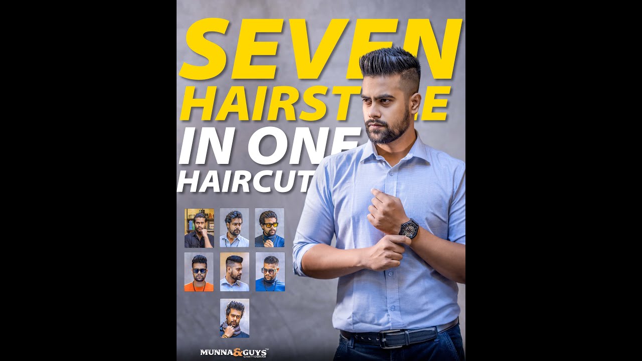 Seven Hairstyle in One Haircut | Munna & Guys