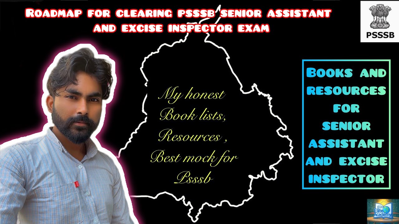 Roadmap for clearing PSSSB Senior assistant and Excise Inspector Exam || Books ,Resources ,Mock || 