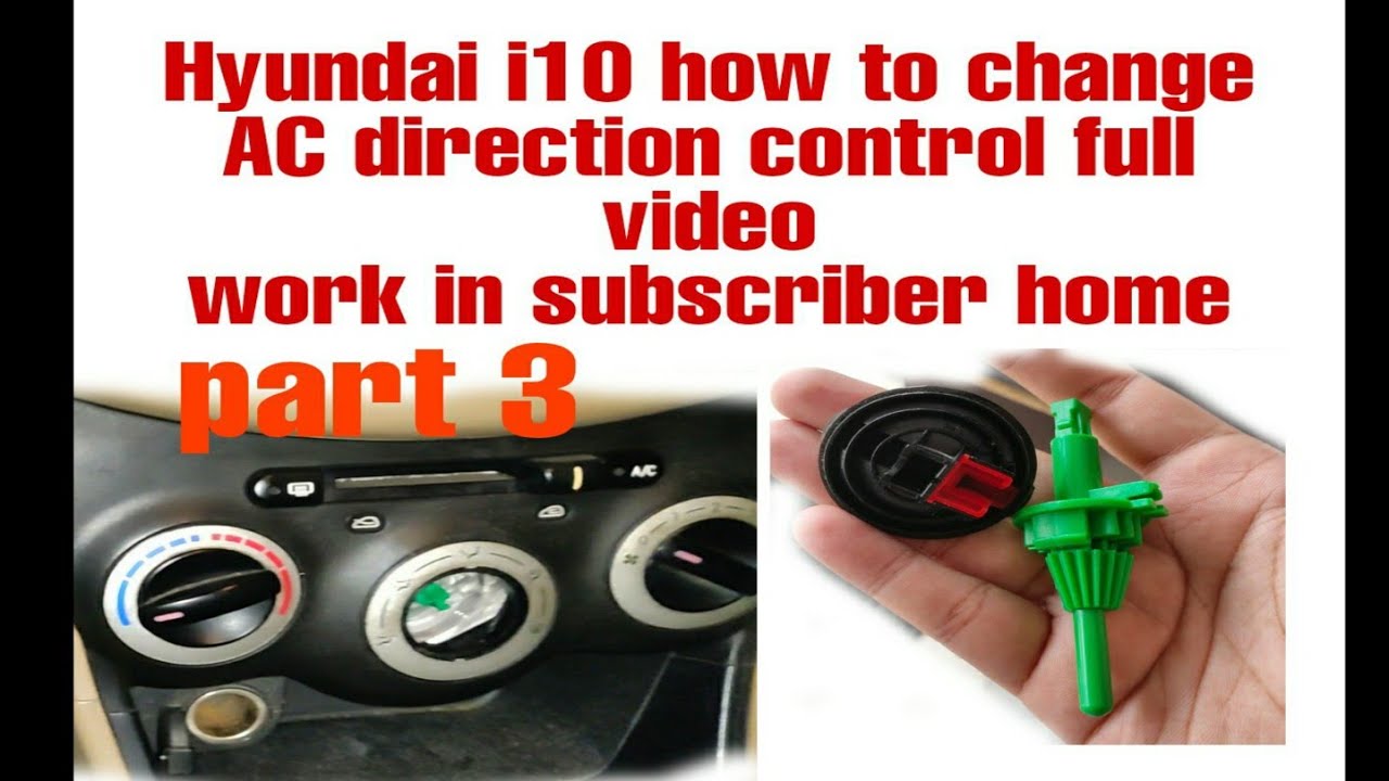 how to change and repair  Hyundai i10 AC direction control unit