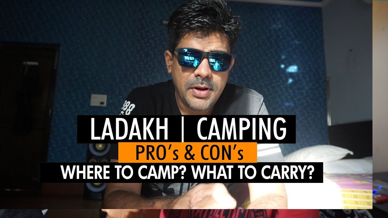 Ladakh - Spiti - Camping | Know it All |  Pro's and Con's | Motorcycle