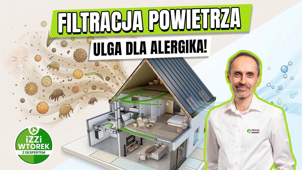 Filtracja Powietrza - Ulga Dla Alergika - iZZi Wtorek z Ekspertem