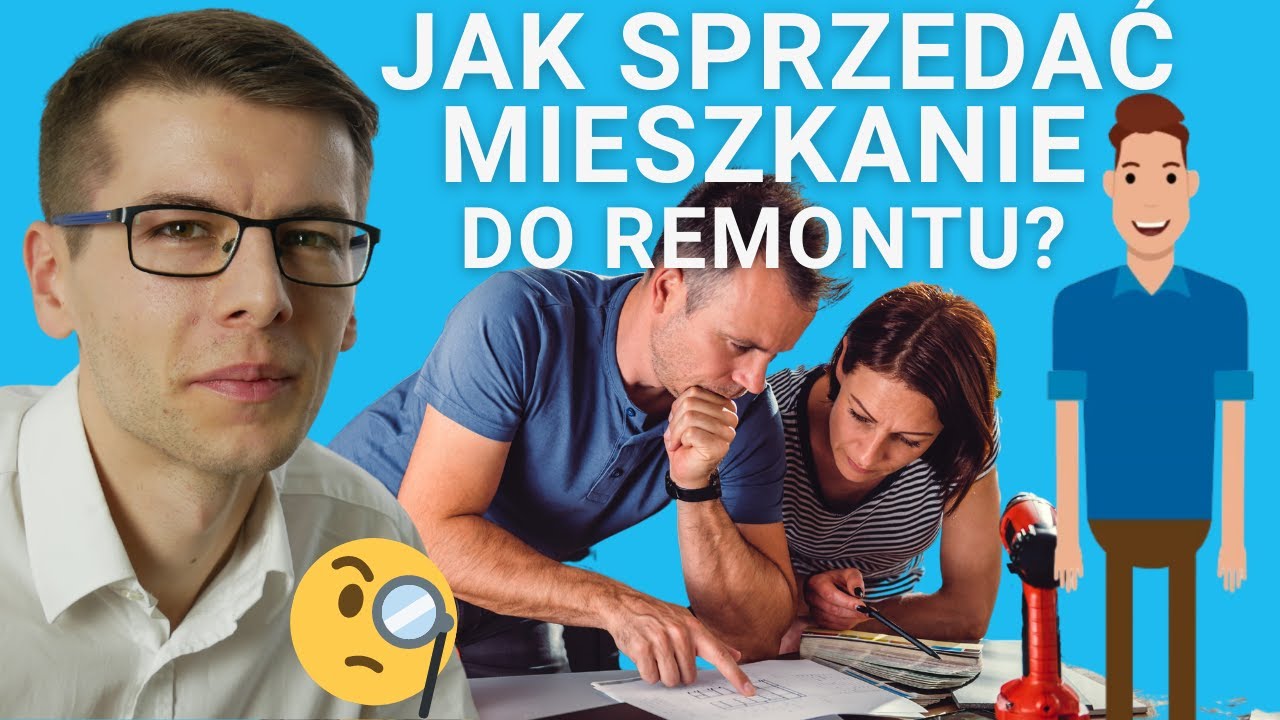 Jak szybko sprzedać mieszkanie do remontu? 6 kroków