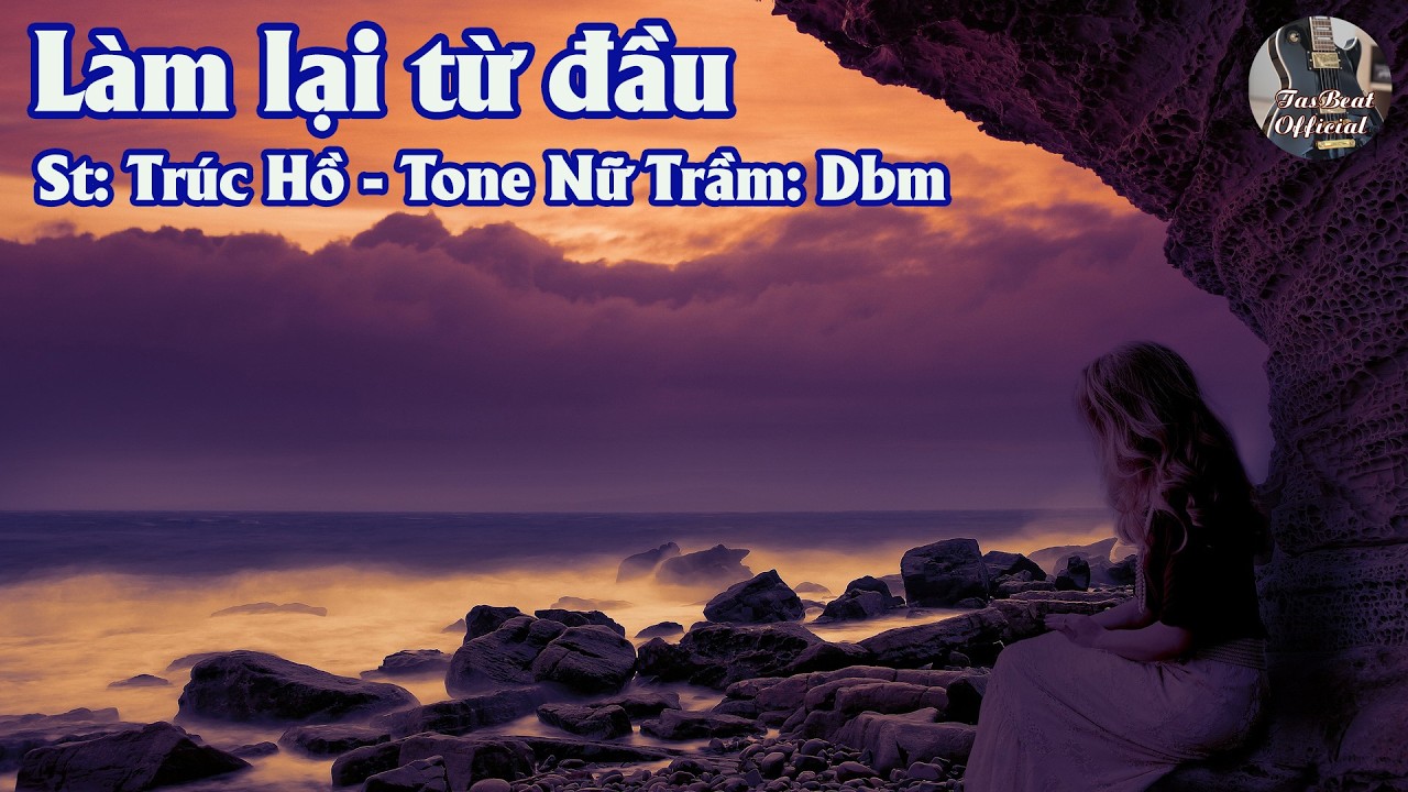 Karaoke Làm Lại Từ Đầu Tone Nữ Trầm | TAS BEAT