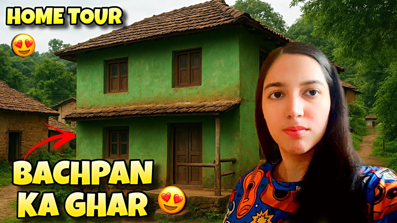 MERE BACHPAN KE GHAR KA HOME TOUR || ANADHIKA VLOGS 