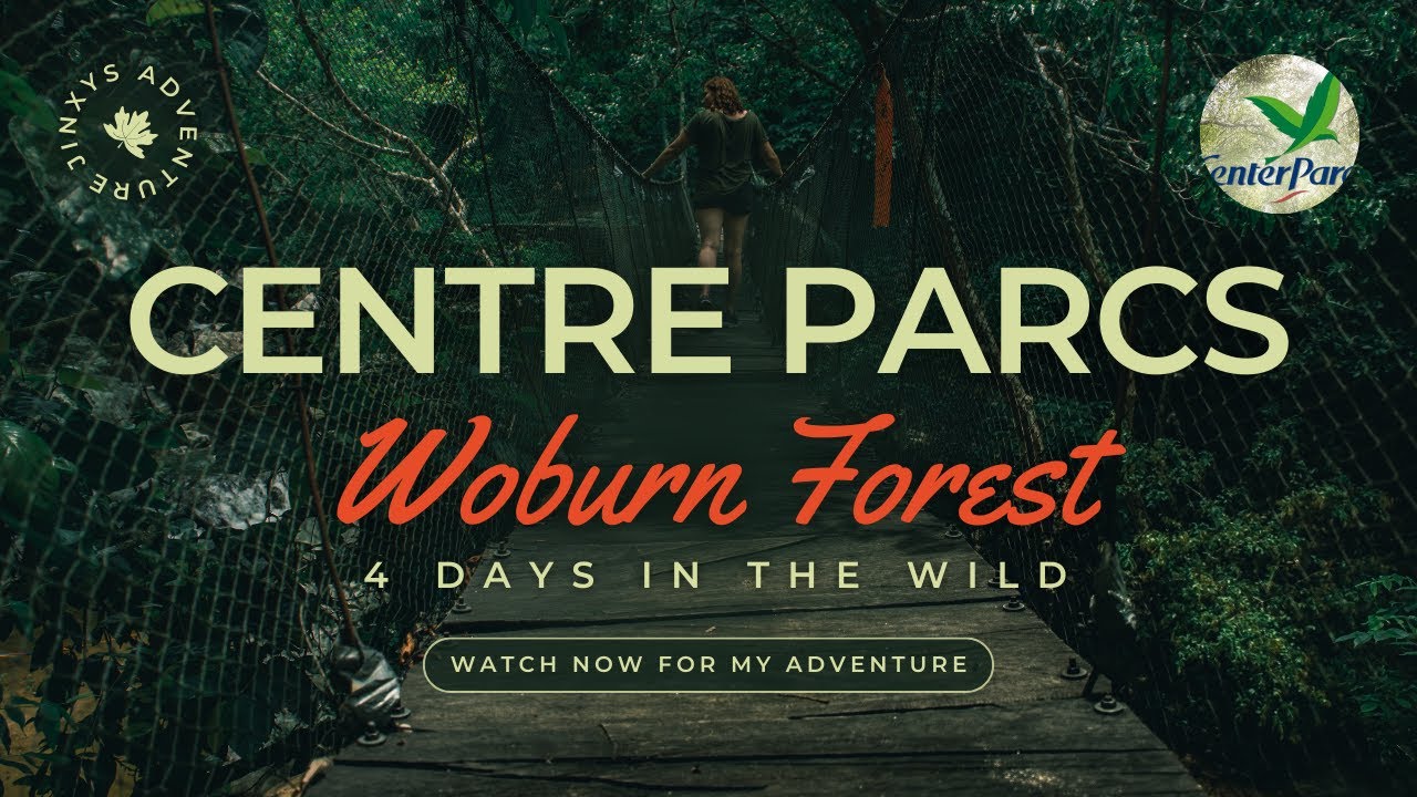 Centre Parcs Woburn Forest 2024