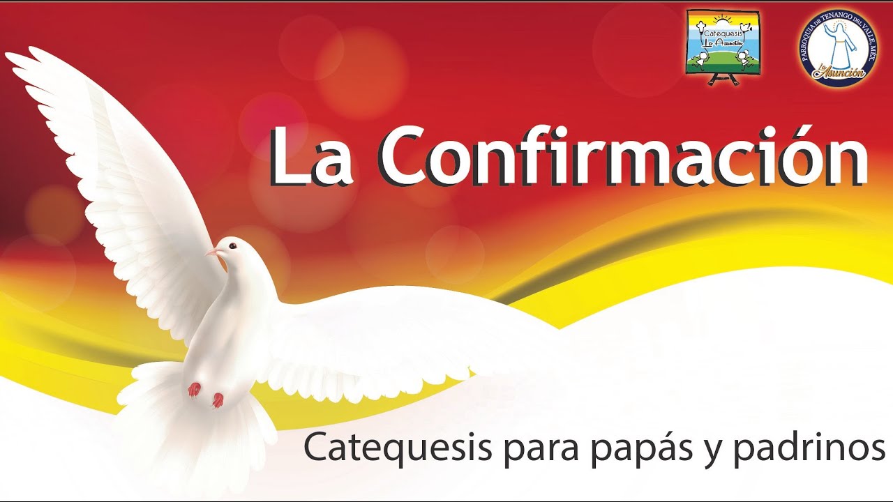 Catequesis Confirmación - Papás y padrinos - 2022