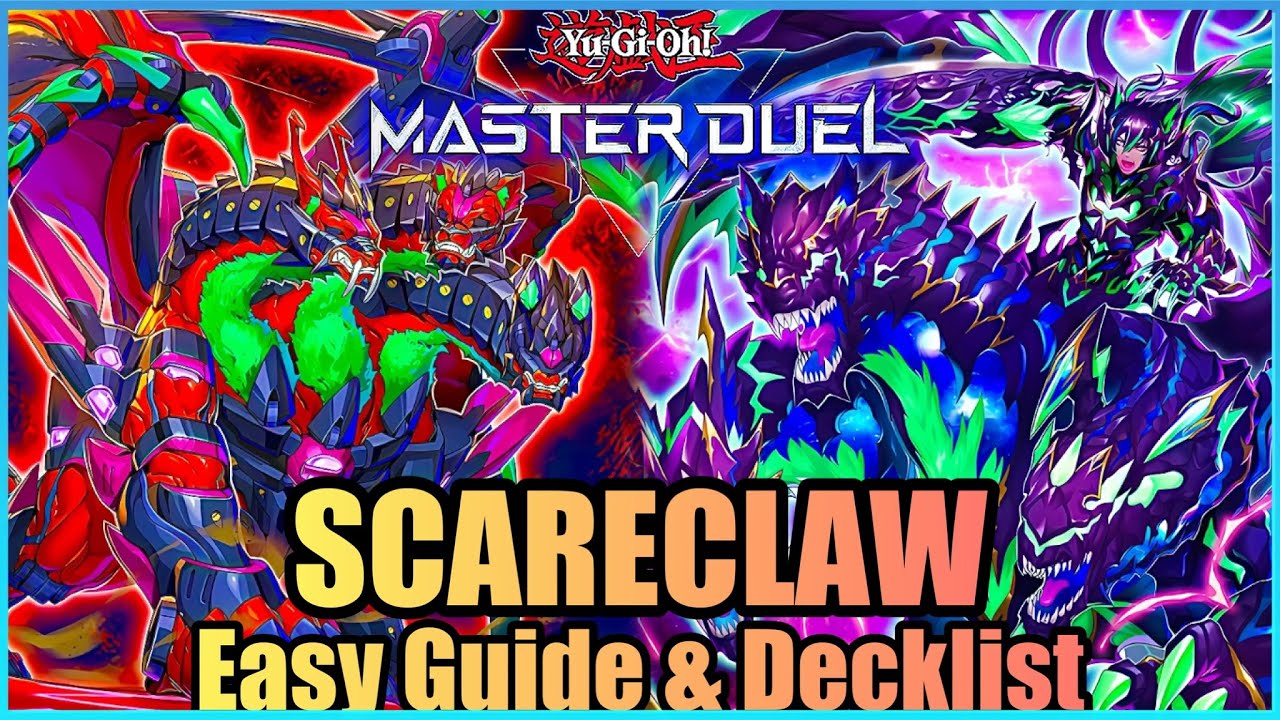 SCARECLAW - EASY GUIDE & DECKLIST! [Yu-Gi-Oh! Master Duel]