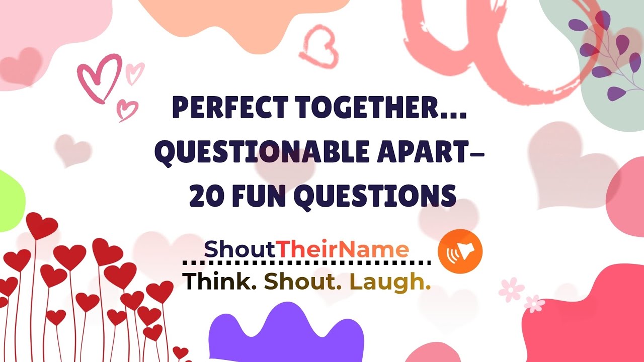 Quiz 5: Are We Perfect Together?😂| 20 Fun Questions (Couples & Friends) | Quiz