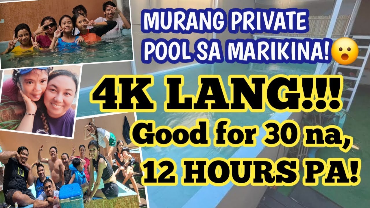 MURANG RESORT SA MARIKINA 4K LANG 30 PAX NA! AUKCHOI PRIVATE POOL