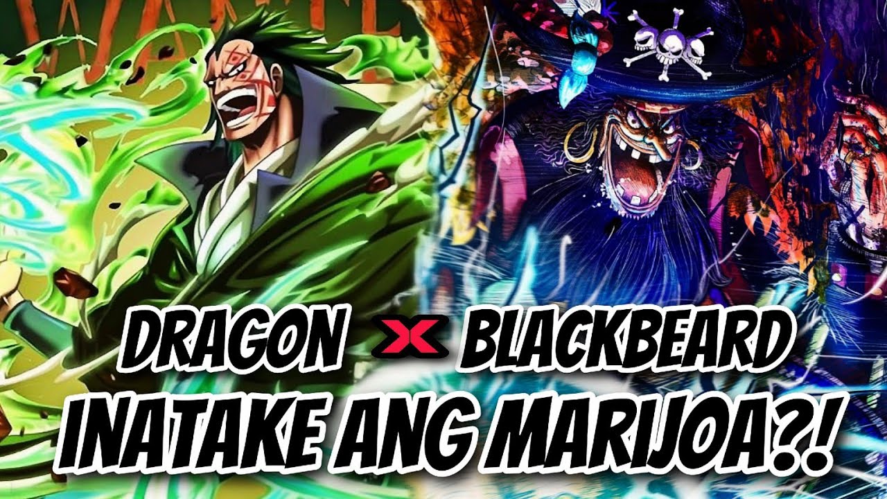 DRAGON x BLACKBEARD NILUSOB ANG MARIJOA?!!! | REVOLUTIONARY ARMY x BLACKBEARD PIRATES ALLIANCE?!!!