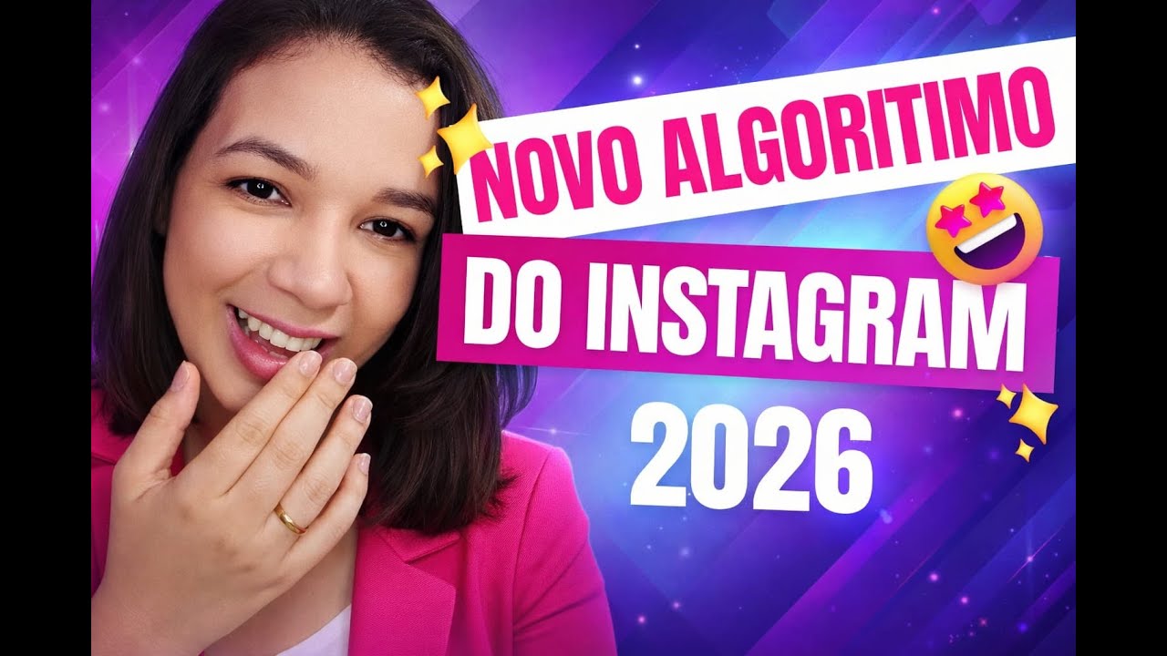 NOVO ALGORITMO DO INSTAGRAM 2026: O Que Mudou e Como Crescer Mesmo com Poucos Seguidores.