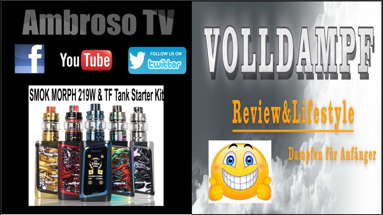 Smok Morph 219w Kit Smok TF 219 Tank von Smok Alien update in meinen Augen Review in deutsch