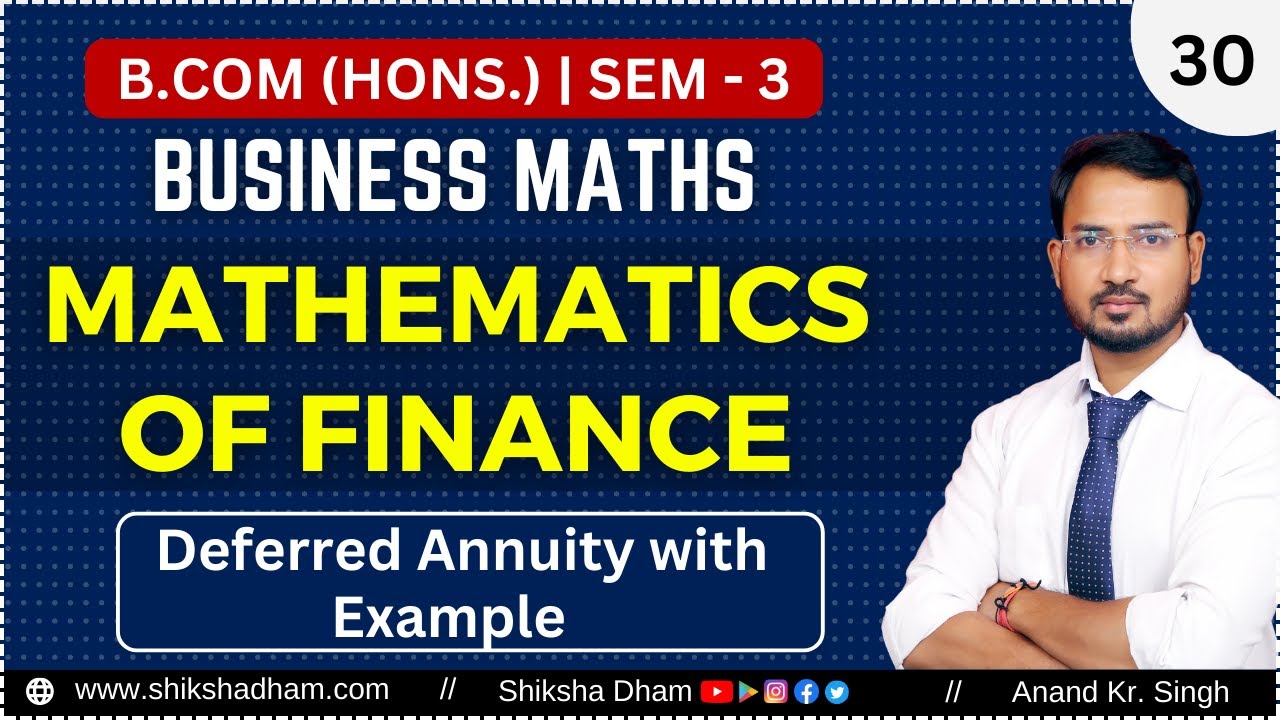 Deferred  Annuity concept | Mathematics of finance | Part 30 | Business maths for bcom |
