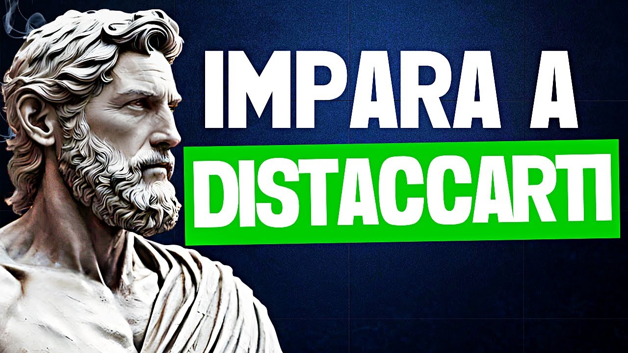 6 LEZIONI su Come DISTACCARSI EMOTIVAMENTE da Qualcuno - SAGGEZZA STOICA