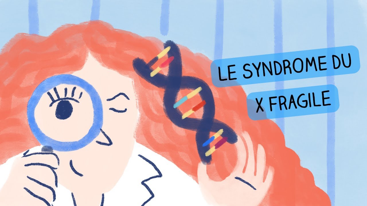 Suivi clinique - Syndrome du X Fragile