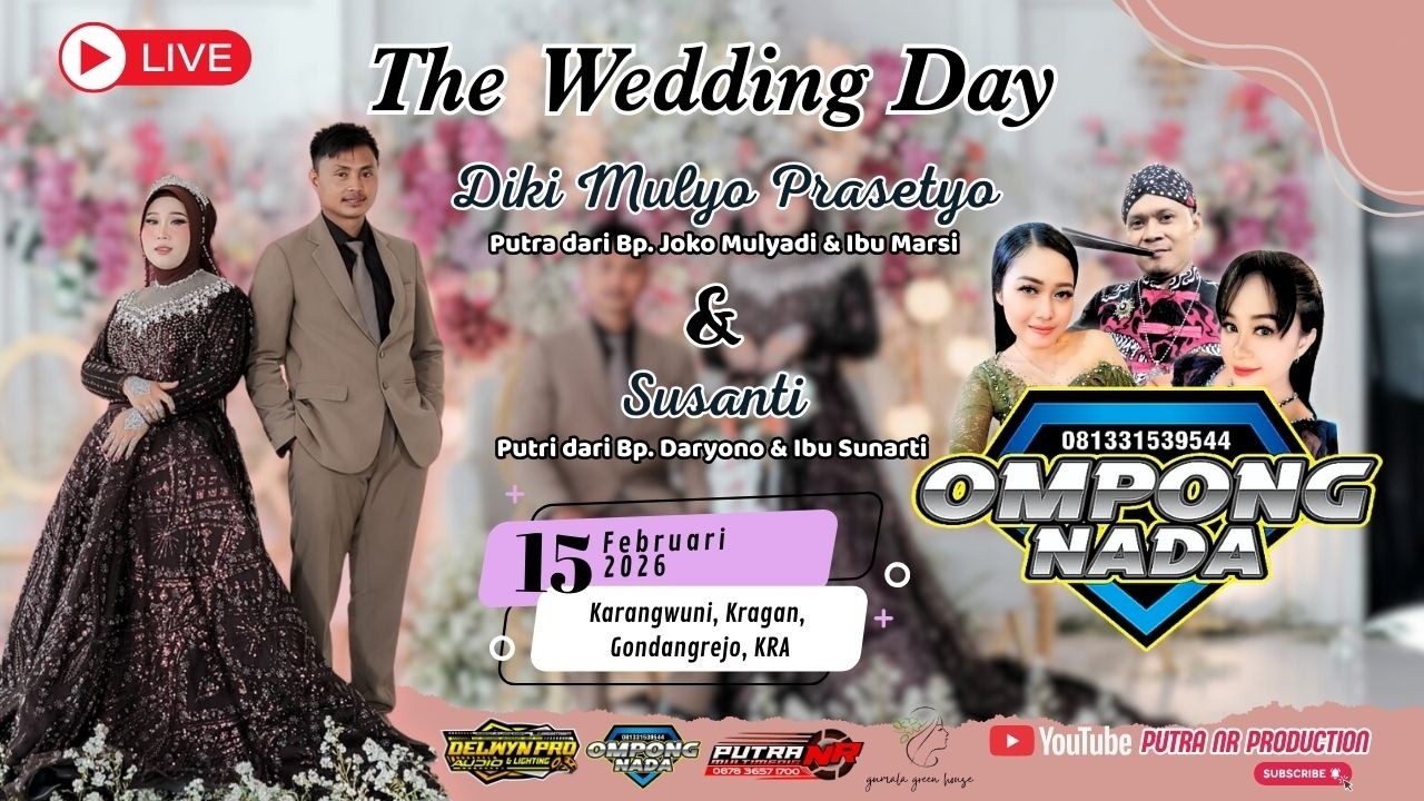 🔴📡Live Stream CS. OMPONG NADA | Wedding Diki & Susanti | DELWYNPRO AUDIO | Putra NR Multimedia_Part2