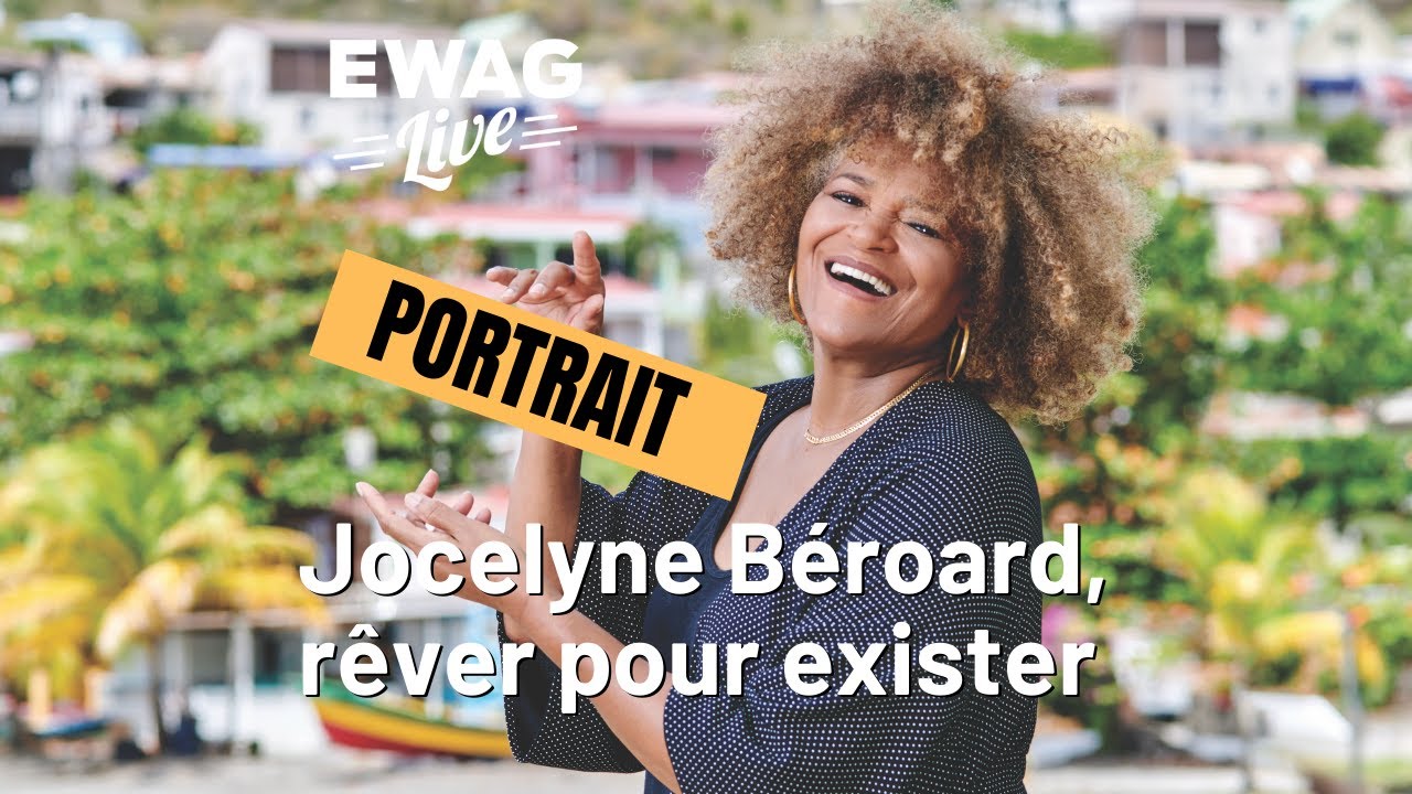 RENCONTRE- Jocelyne Béroard, rêver pour exister