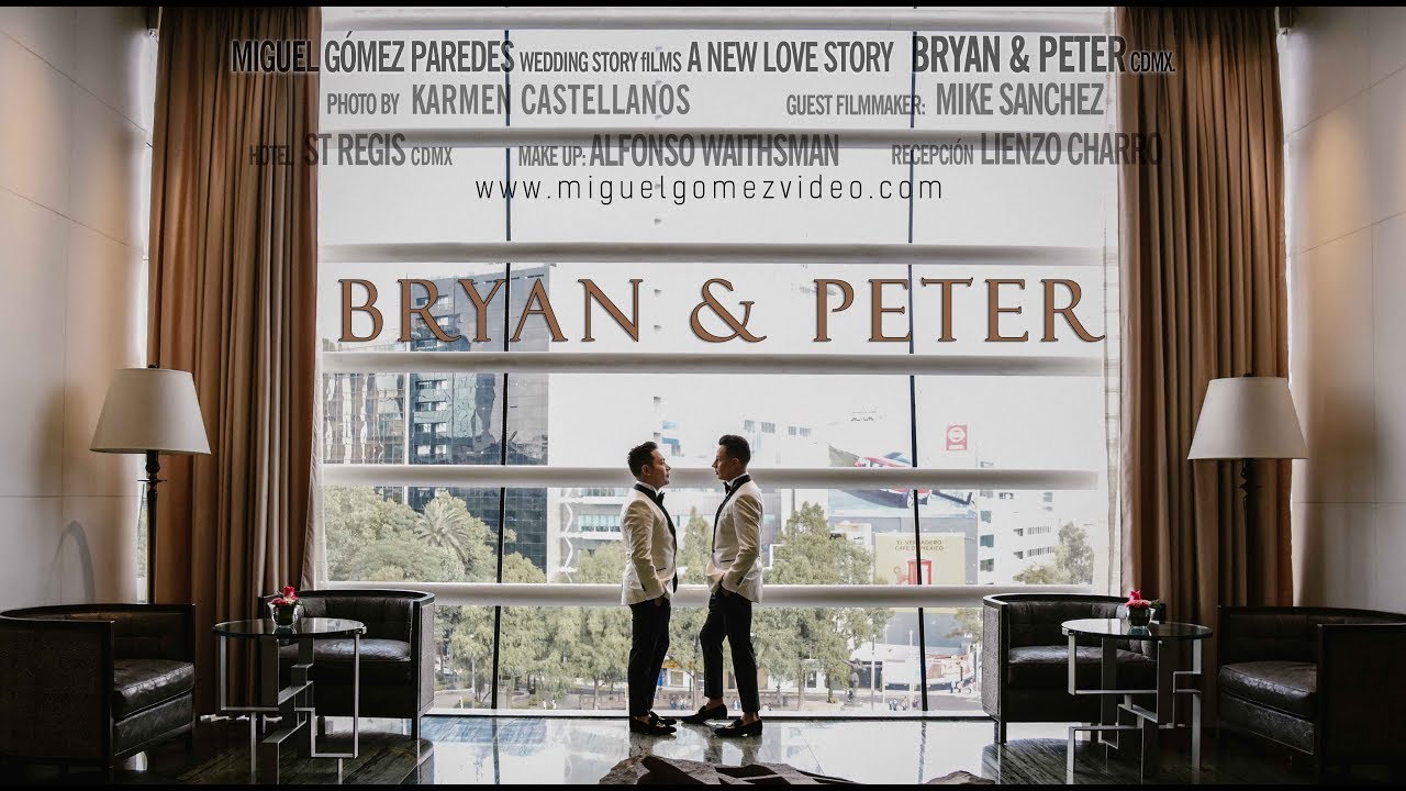 Boda Gay // BRYAN y PETER // St Regis CDMX HL