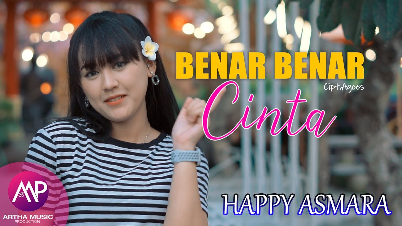Happy Asmara - Benar Benar Cinta (Official Music Video)