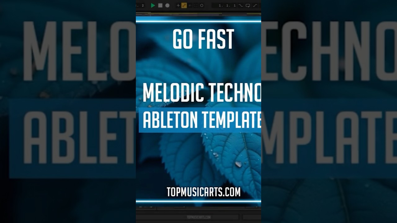 Go Fast - Melodic Techno Ableton Template (Monocule & LAMAS BR Style)