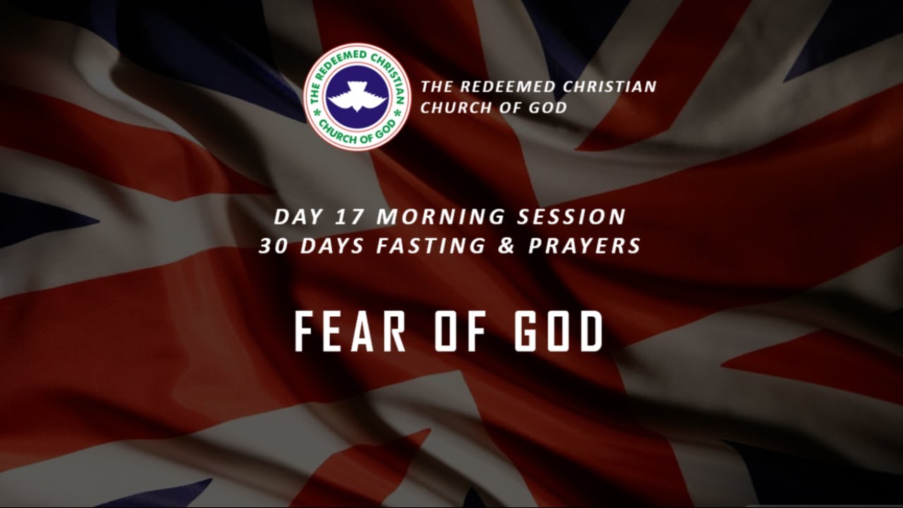 Day 17 Morning Session | FEAR OF GOD | RCCG 30 Days Fasting and Prayers | 17 Feb