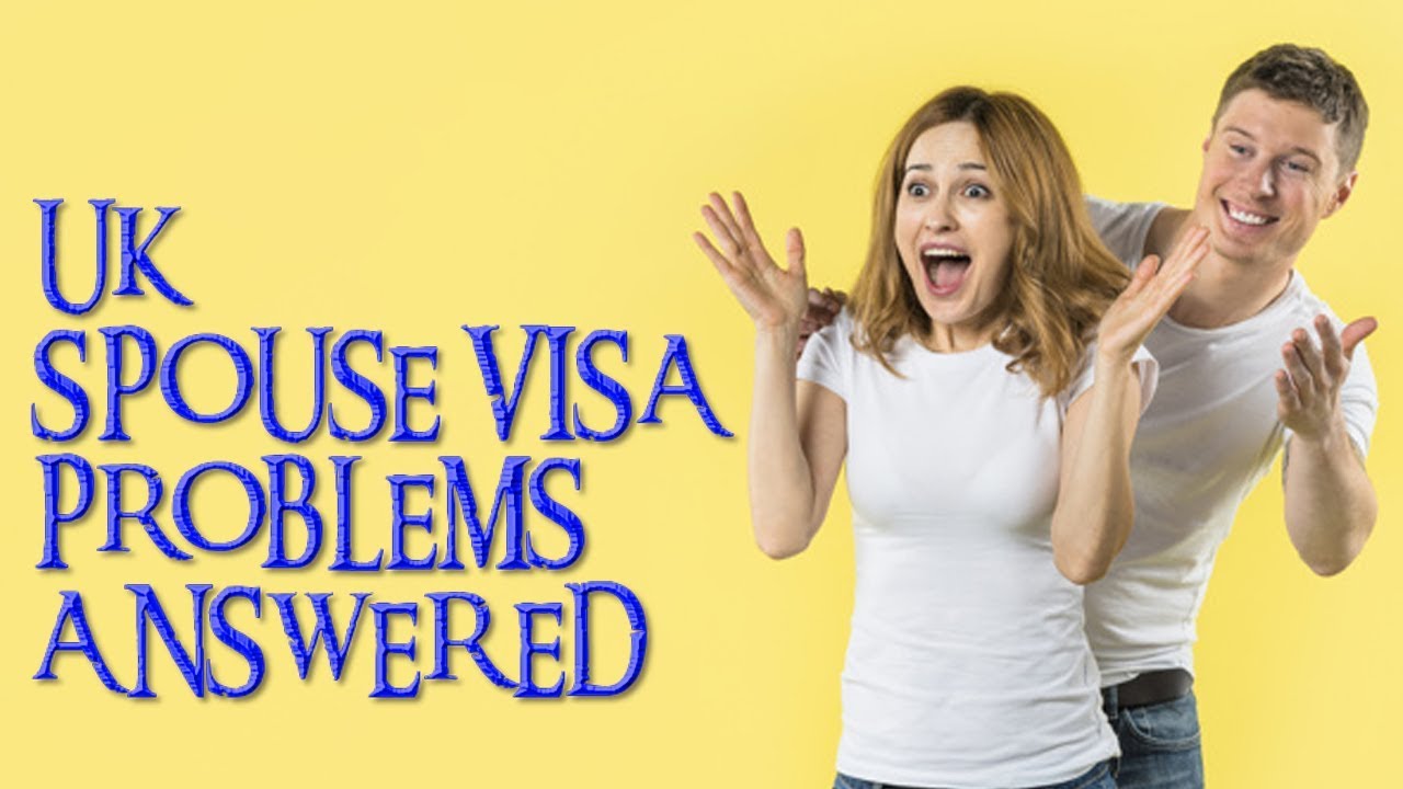UK SPOUSE VISA PROBLEMS ANSWERED 2019 |UK VISA|UK IMMIGRATION|UKVI|UKBA|2019 HD