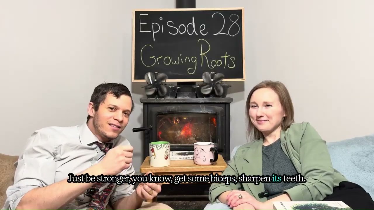 Growing Roots (TSB Chapters 34 and 35)