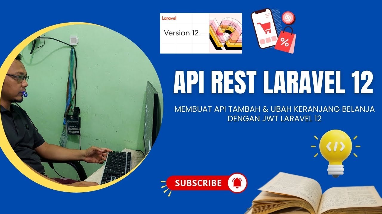 (Part 13) Membuat API Tambah & Ubah Keranjang Belanja dengan JWT Laravel 12