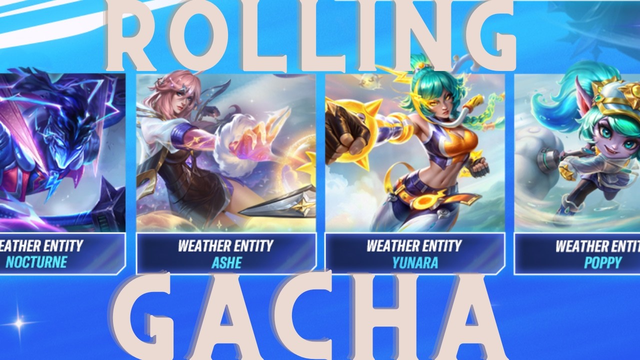 FINALLY LUCKY! | Weather Entity Gacha | Wild Rift