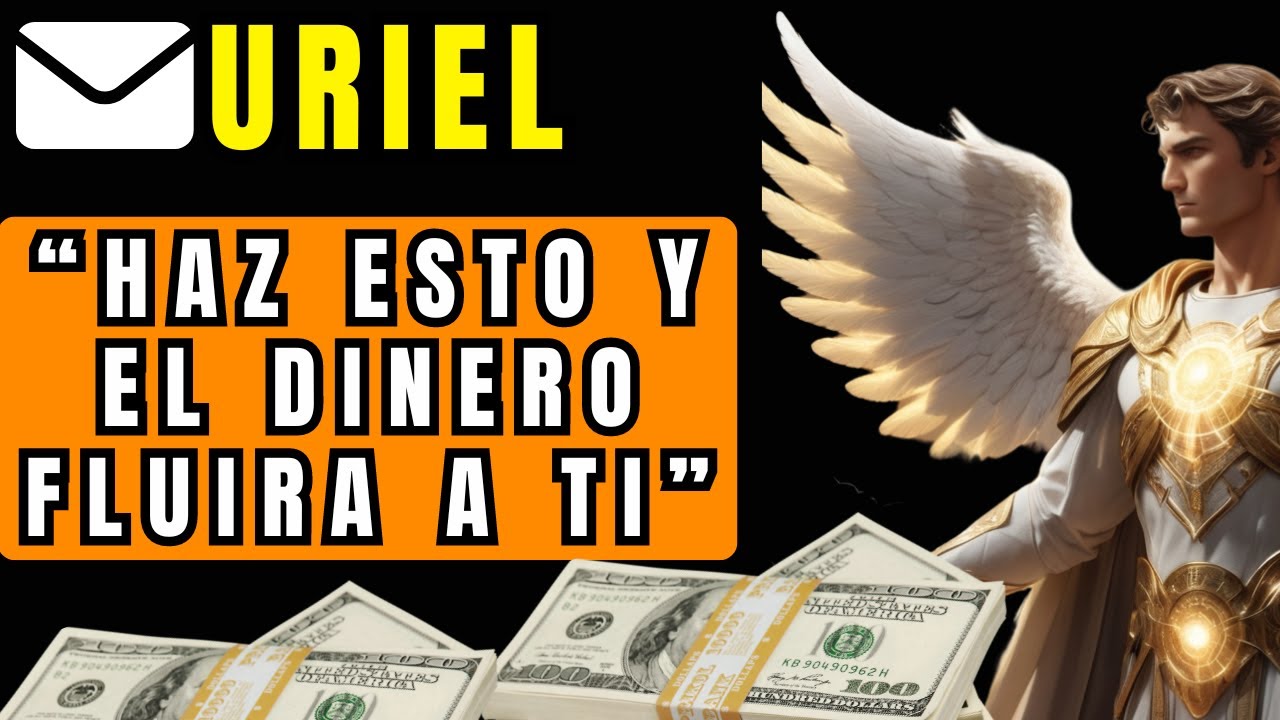 💌 Uriel Arc&aacute;ngel y su Mensaje: &iexcl;Bendiciones Ilimitadas para Ti! 🟡