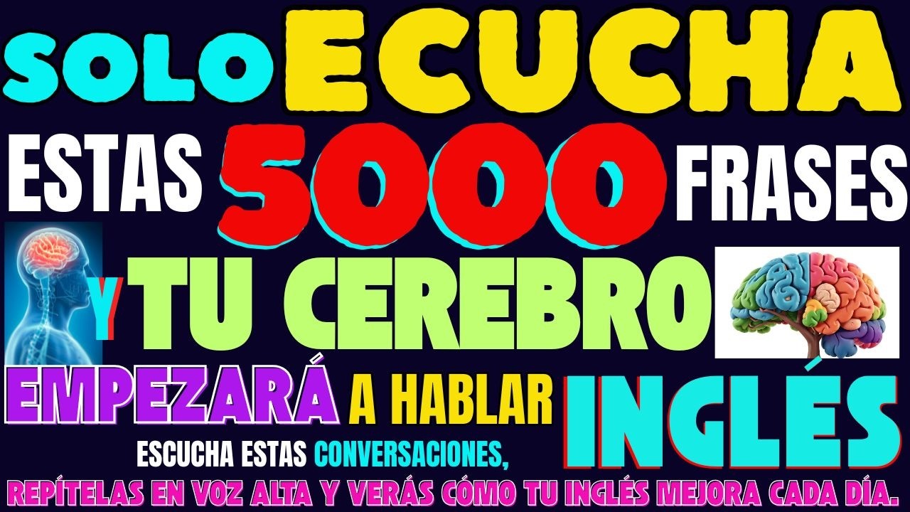SOLO ESCUCHA ESTAS 5000 FRASES Y TU CEREBRO EMPEZARA A HABLAR INGLES, ESCUHA ESTA CONVERSACION
