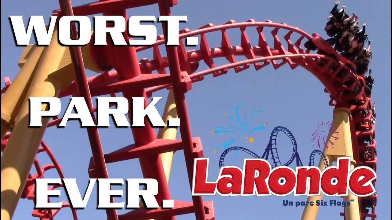La Ronde Review Montreal, Quebec, Canada
