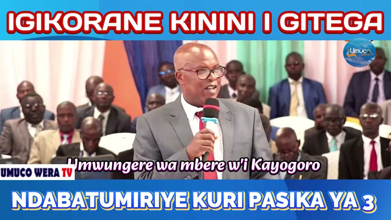 UBUTUMWA BWIZA BWAVUZWE N'UMWUNGERE WAMBERE W'I KAYOGORO [IGITEGA] NDABATUMIYE KURI PASIKA YANYUMA